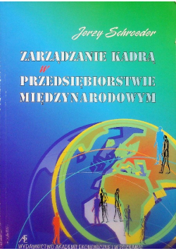 Zarządzanie kadrą w przedsiębiorstwie międzynarodowym