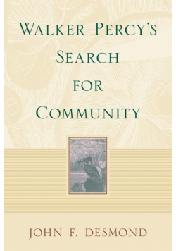 Walker Percy's Search for Community