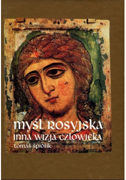 Myśl rosyjska Inna wizja człowieka