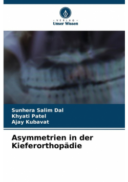 Asymmetrien in der Kieferorthopädie