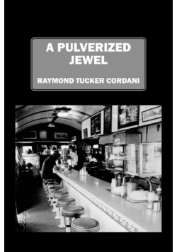A Pulverized Jewel