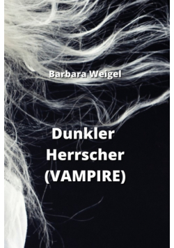 Dunkler Herrscher  (VAMPIRE)