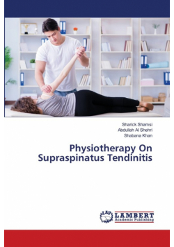 Physiotherapy On Supraspinatus Tendinitis