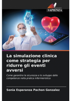 La simulazione clinica come strategia per ridurre gli eventi avversi