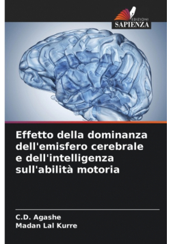 Effetto della dominanza dell'emisfero cerebrale e dell'intelligenza sull'abilità motoria