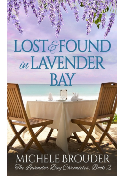 Lost and Found in Lavender Bay (The Lavender Bay Chronicles, Book 2)
