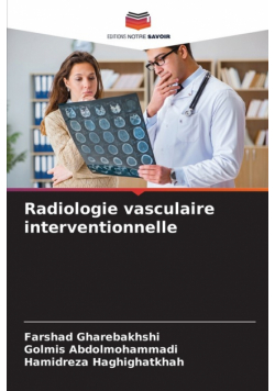 Radiologie vasculaire interventionnelle