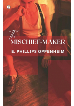 The Mischief-Maker