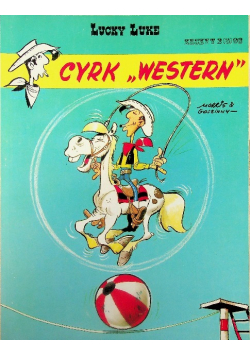 Lucky Luke Zeszyt 2 Cyrk Western