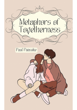 Metaphors of Togetherness