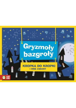 Gryzmoły Bazgroły Kropka do kropki