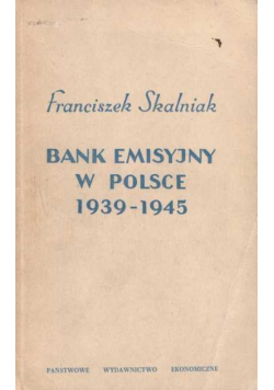 Bank emisyjny w Polsce 1939 do 1945