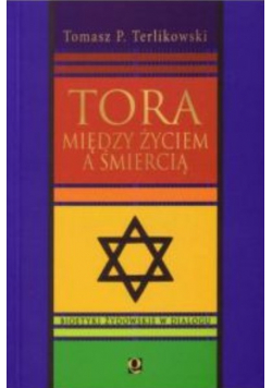 Tora między życiem a śmiercią