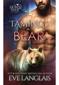 Taming a Bear