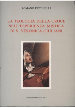 La teologia della croce nell esperienza mistica di S Veronica Giuliani