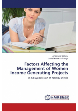 Factors Affecting the Management of Women Income Generating Projects