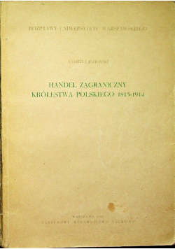 Handel zagraniczny królestwa polskiego 1815-1914