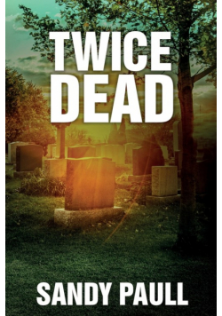 Twice Dead