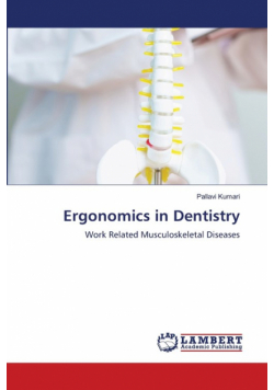 Ergonomics in Dentistry
