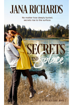 Secrets and Solace