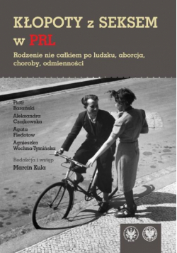 Kłopoty z seksem w PRL