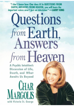 Questions from Earth, Answers from Heaven