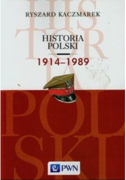 Historia Polski 1914 - 1989