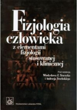 Fizjologia człowieka z elementami fizjologii stosowanej i klinicznej