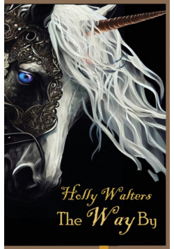 The Way By, A Faire Tale