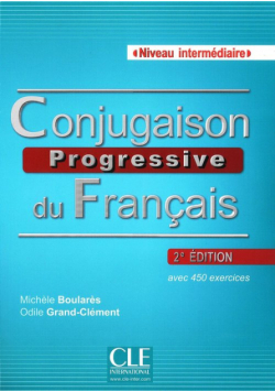 Grand-Clement Odile - Conjugaison progressive du francais 2ed intermediate książka + Cd audio