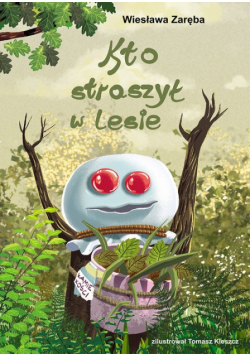 Kto straszył w lesie