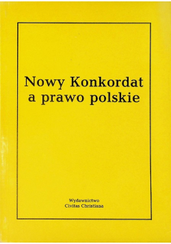 Nowy Konkordat a prawo polskie