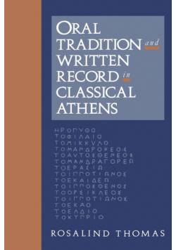 Oral Tradition and Written Record in Classical Athens