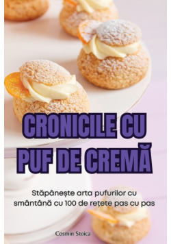 Cronicile Cu Puf De Cremă