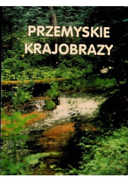Przemyskie krajobrazy