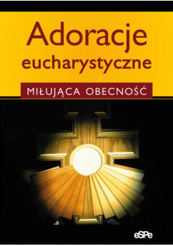 Adoracje eucharystyczne