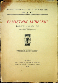 Pamiętnik Lubelski Tom III Za lata 1935 1937 1938 r.