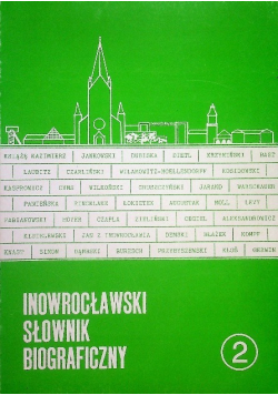 Inowrocławski słownik biograficzny Zeszyt 2