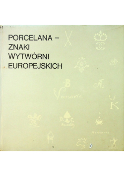Porcelana znaki wytwórni europejskich