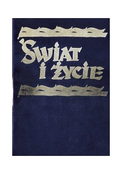 Świat i życie, Tom II,1934r.