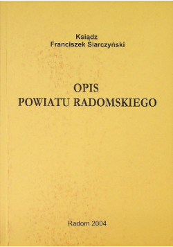 Opis powiatu Radomskiego