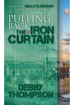 Pulling Back the Iron Curtain