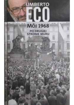 Mój 1968 po drugiej stronie muru