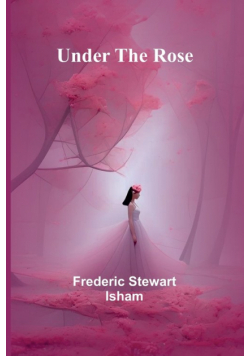 Under the Rose