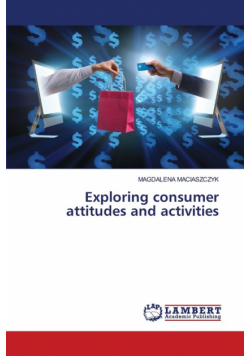 Exploring consumer attitudes and activities