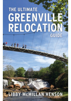 The Ultimate Greenville Relocation Guide