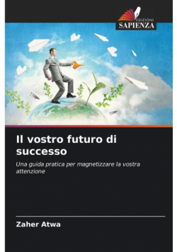 Il vostro futuro di successo