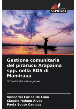 Gestione comunitaria del pirarucu Arapaima spp. nella RDS di Mamirauá