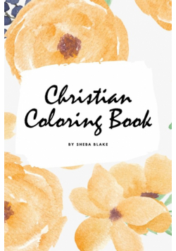 Christian Coloring Book for Adults (6x9 Coloring Book / Activity Book)