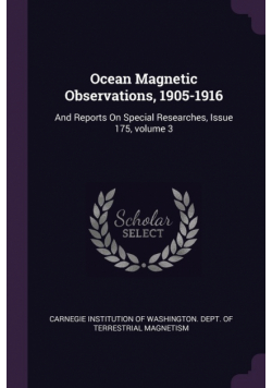 Ocean Magnetic Observations, 1905-1916